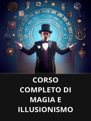 cover image of CORSO COMPLETO DI MAGIA E ILLUSIONISMO
